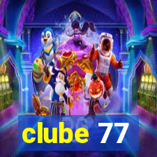 clube 77